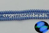 CLU121 15.5 inches 5*8mm rondelle blue luminous stone beads