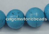 CTU882 15.5 inches 20mm round dyed turquoise beads wholesale